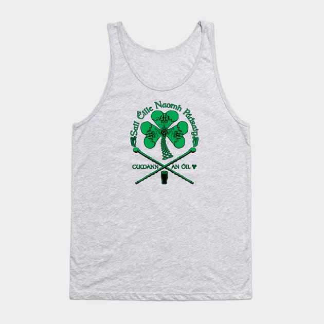 Saint Patrick's Shillelagh Drinking Society (Sail Éille Naomh Pádraig • Cumann an Óil) Tank Top by PeregrinusCreative